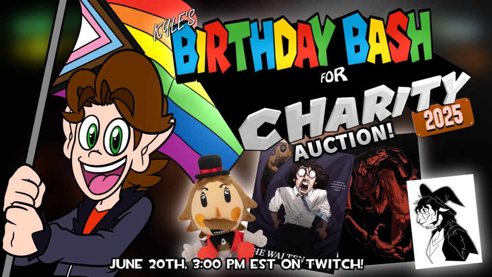 Kyle's Birthday Bash for Charity 2025: AUCTION! Shown as example items are a Boozoo Plushie, a Charles/Boozoo Poster, a Susan/Bon Poster, and a Witch Sheep Linoprint Cut! June 20th, 3:00PM EST on Twitch!