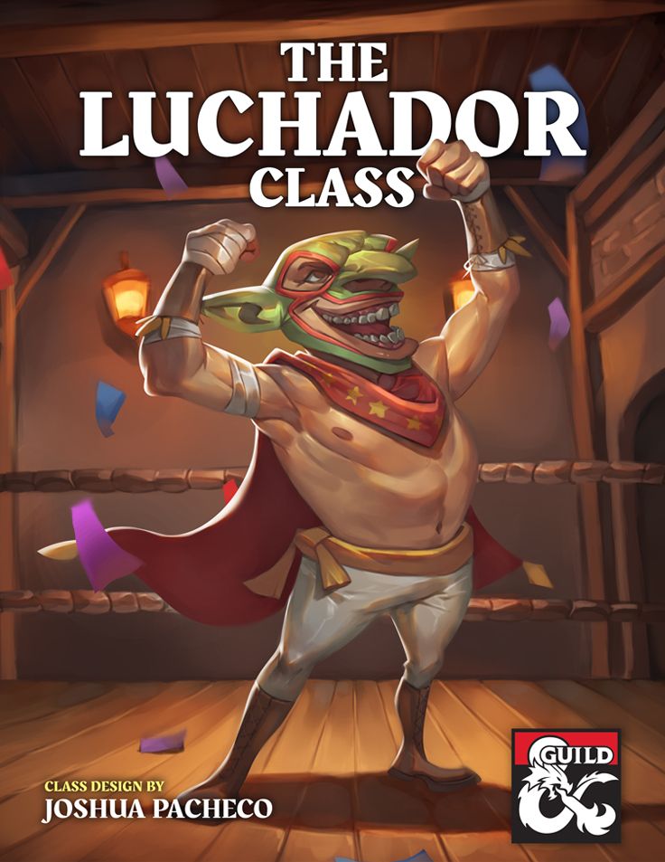 Title Text saying The Luchador Class. Image of a goblin masked luchador named El Trasgo standing triumphly in a wrestling ring.