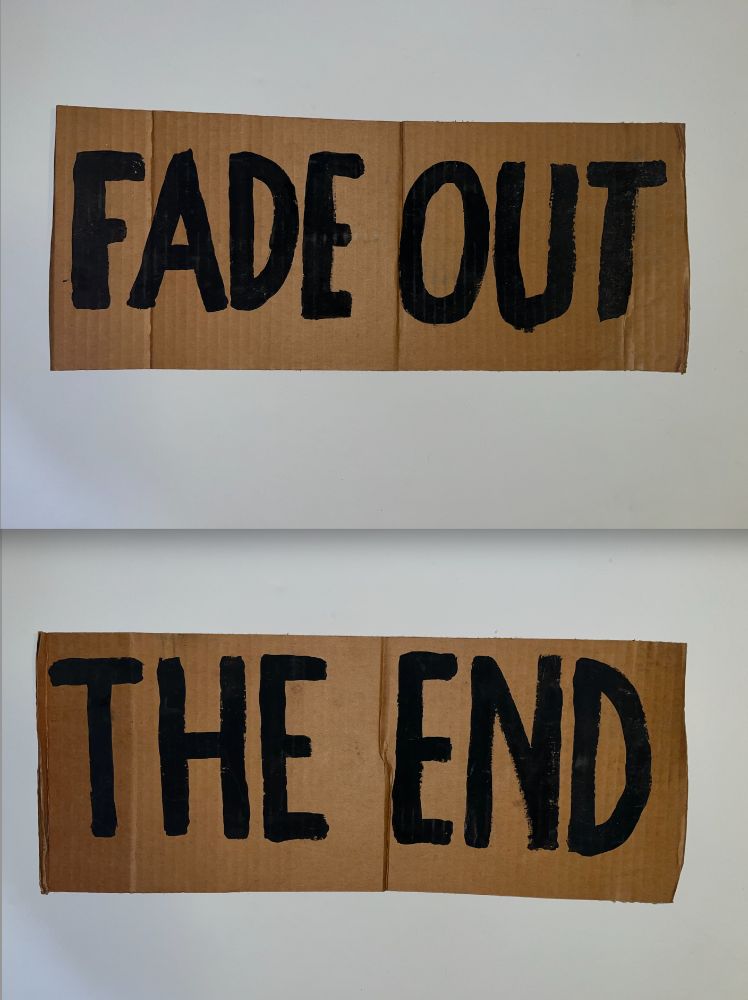 Fade Out and The End Signs