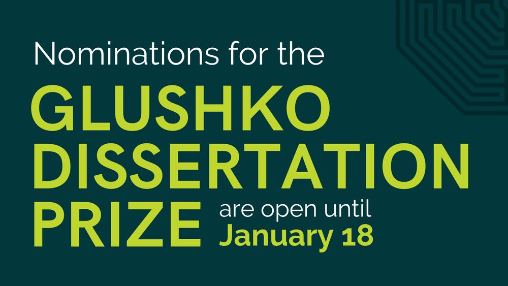 Nominations for the Glushko Dissertation Prize are open until January 18