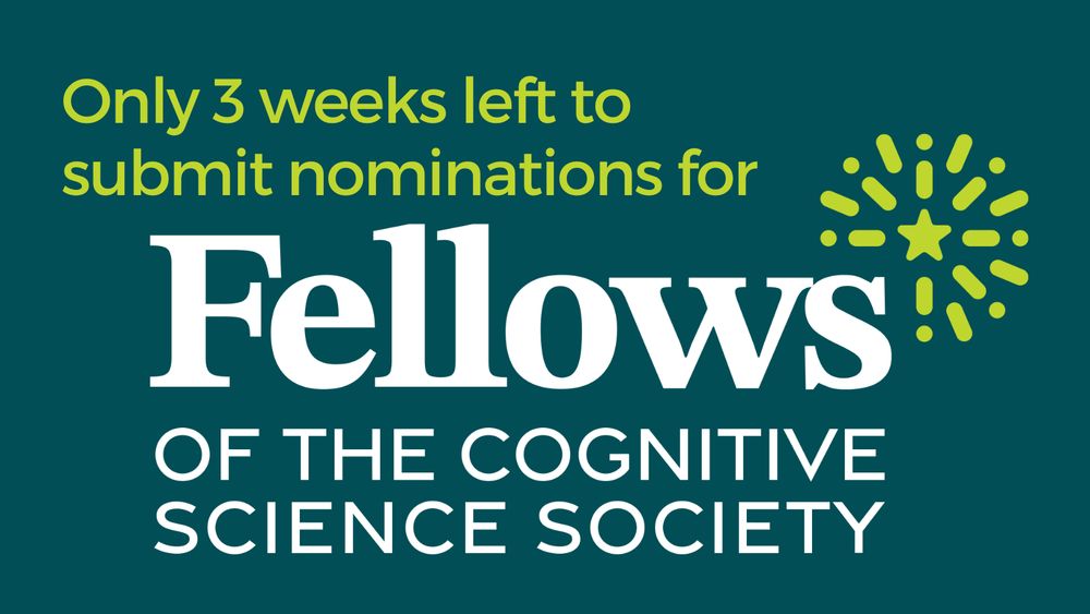 Only 3 weeks left to submit nominations for Fellows of the Cognitive Science Society!