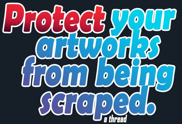 headline graphic that says "Protect your artworks from being scraped." with 'Protect' in red and everything else is gradient blue-cyan.
