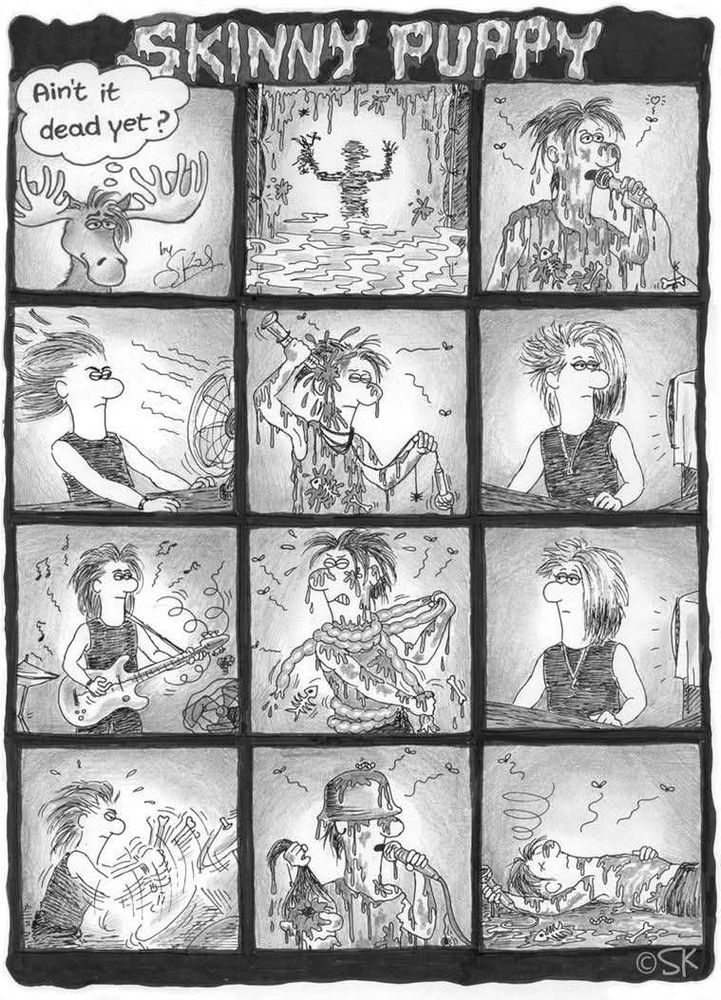 A wonderful comic depicting SKINNY PUPPY's iconic AIN'T IT DEAD YET? 