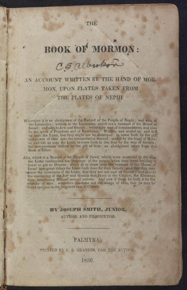 Title page of The Book of Mormon. Palmyra [N.Y.] Printed by E.B. Grandin for the author, 1830. Copy 1. Rare Book and Special Collections Division.