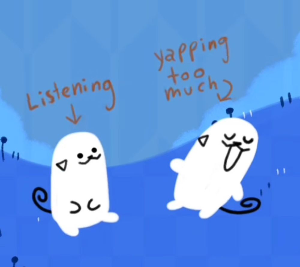A cute graphic/cartoon of two white creatures of which one is a listener and the other is a yapper. They are sitting on a blue grassy hill.