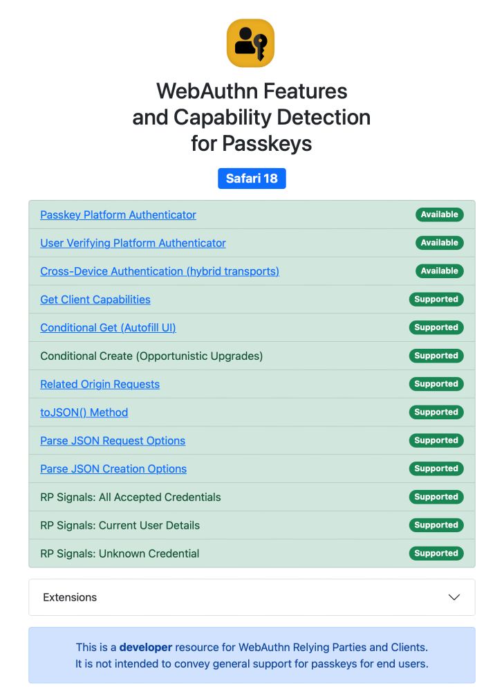 A web page screenshot titled "WebAuthn Features and Capability Detection for Passkeys" for Safari 18.  The page lists 14 WebAuthn features related to passkeys, such as "Passkey Platform Authenticator", "Cross-Device Authentication", and "Conditional Get (Autofill UI)". Each feature is marked either "Available" or "Supported".  A disclaimer at the bottom states it's a developer resource and not intended for general user information about passkey support.