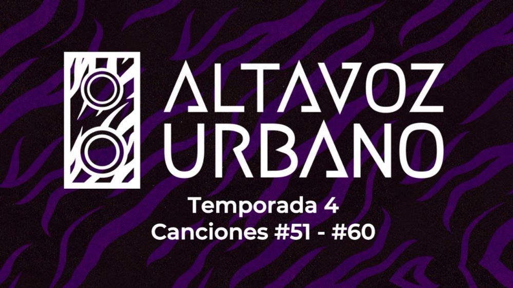 EL ALTAVOZ | TEMPORADA 4 | CANCIONES 51 - 60