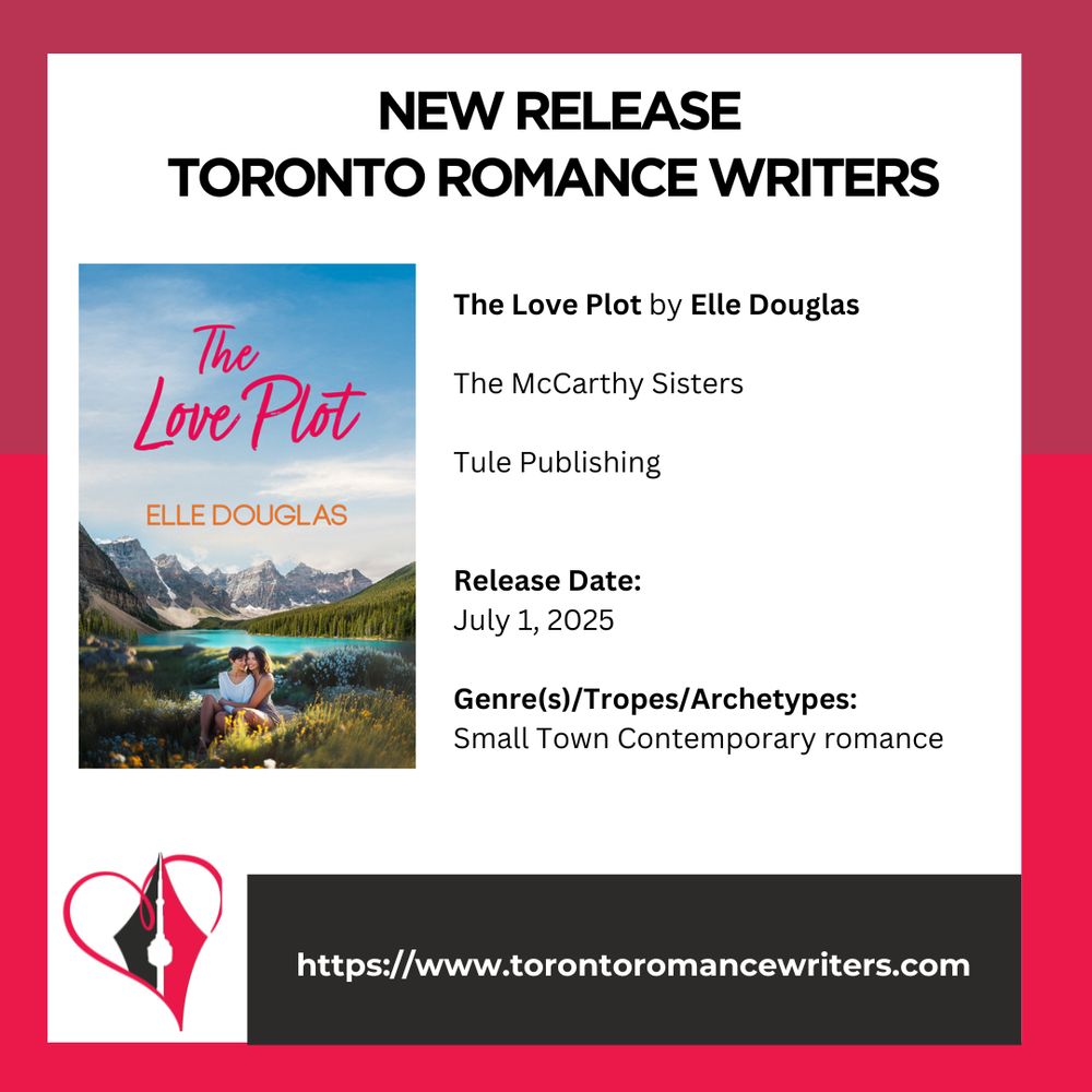 White square surrounded by a border consisting of two different shades of red.

In side the square is the following. At the top in black text are the words: New Release. Toronto Romance Writers.

Under that on the left hand side is a book cover of the book The Love Plot by Elle Douglas

On the right side is the following text The Love Plot by Elle Douglas

The McCarthy Sisters

Tule Publishing

Release Date: July 1, 2025

Genre(s)/Tropes/Archetypes: Small Town Contemporary romance

At the bottom of the image is the TRW logo and their website in white text in a black background: https://www.torontoromancewriters.com