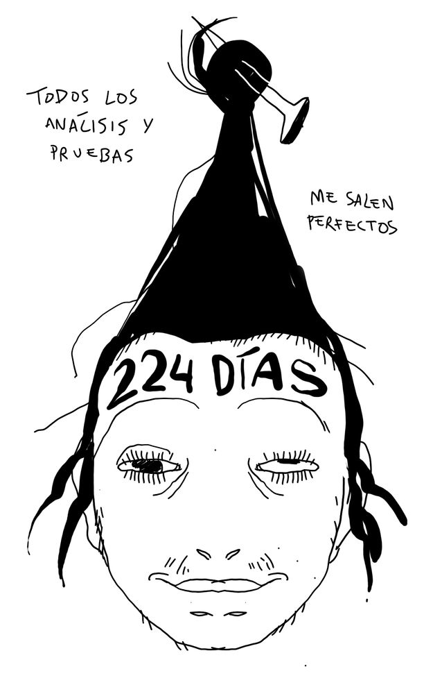 cabeza cortada colgada de un clavo por el pelo, con cara plácida y un ojo medio en blanco. en la frente tiene escrito "224 días"

texto: todos los análisis y pruebas me salen perfectos