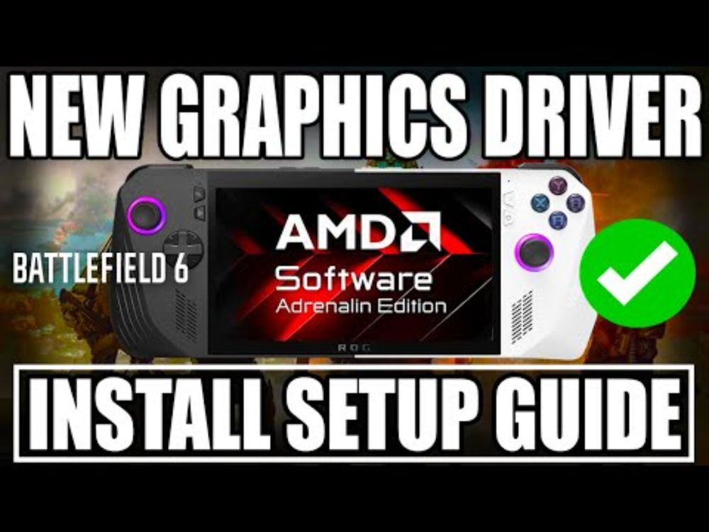Install NEW Official ASUS ROG ALLY AMD Graphics Driver August 2025: Battlefield 6 FIXED!