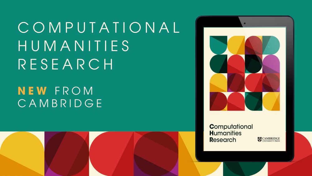 Promotional graphic for "Computational Humanities Research" book, new from Cambridge University Press. Features colorful abstract design and an image of a tablet displaying the book cover.