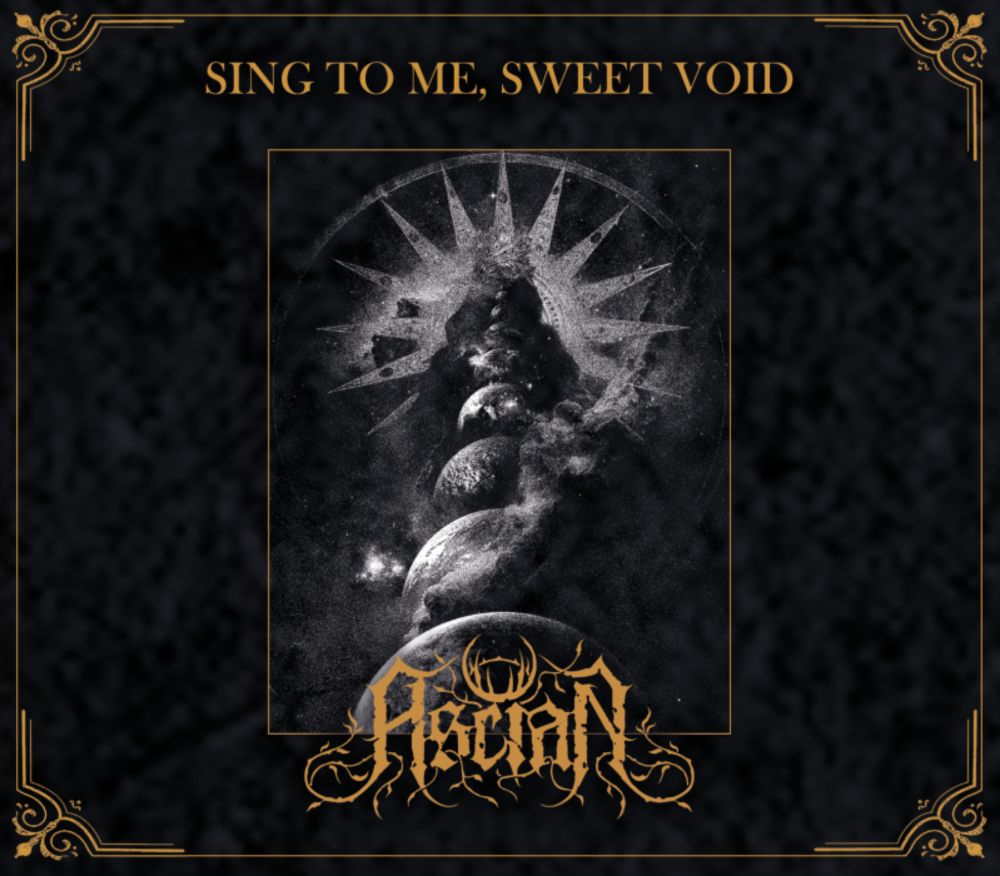 ASCIAN - Sing To Me, Sweet Void | Review bei Stormbringer