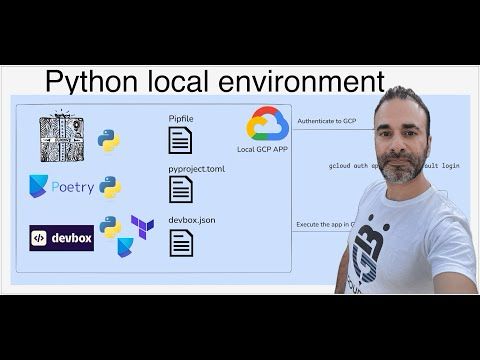 Python local environment and execution in GCP