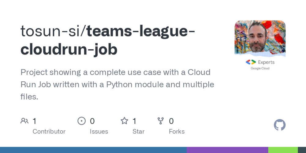 GitHub - tosun-si/teams-league-cloudrun-job: Project showing a complete use case with a Cloud Run Job written with a Python module and multiple files.