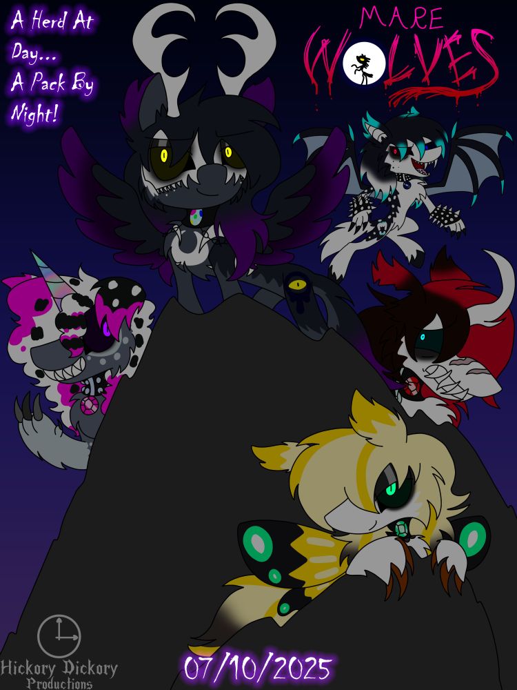 Five pony/wolf-like monsters are at or around a mountaintop. Top front is Nightshade (black with wings and deerskull), farther away on the right and flying is Frostbite (white with bat wings), front right is Slashgore (brown, white, and red with bony horn), far left is Pawprint (grey with dog ears and unicorn horn), and front bottom is Goldbullet (blonde with butterfly wings). Upper left corner is the tagline: "A Herd At Day... A Pack By Night!", upper left corner is the MareWolves logo. Bottom left is the Hickory Dickory Productions logo.