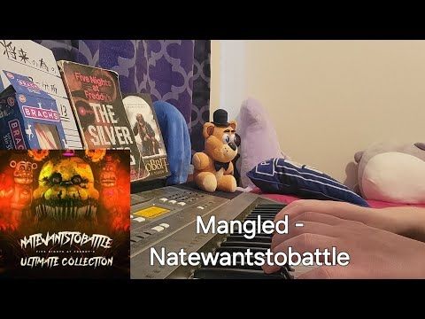 "Mangled" by Natewantstobattle (Piano and Vocal Cover)