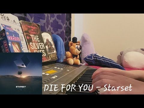 "DIE FOR YOU" by Starset (Piano and Vocal Cover)