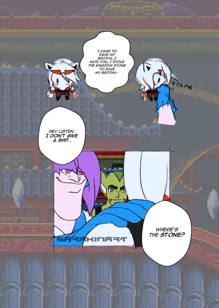 Comic page with a fortune night background.
Panel 1: Spade: I came to save my brotha, I hate you, I stole the stone to save my brotha-
Panel 2: *Lilac taps Spade's shoulder*
Panel 3: Lilac: Hey, listen. I don't give a shit. Where's the stone?