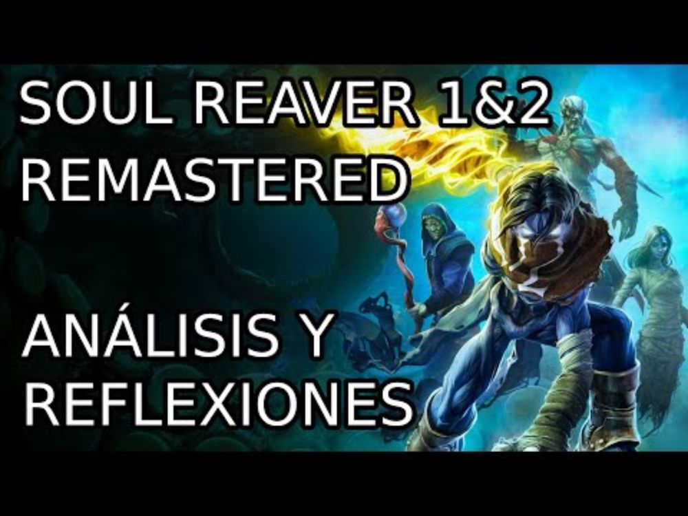 Soul Reaver 1&2 Remastered | Análisis, Diseño, Mecánicas y Reflexiones