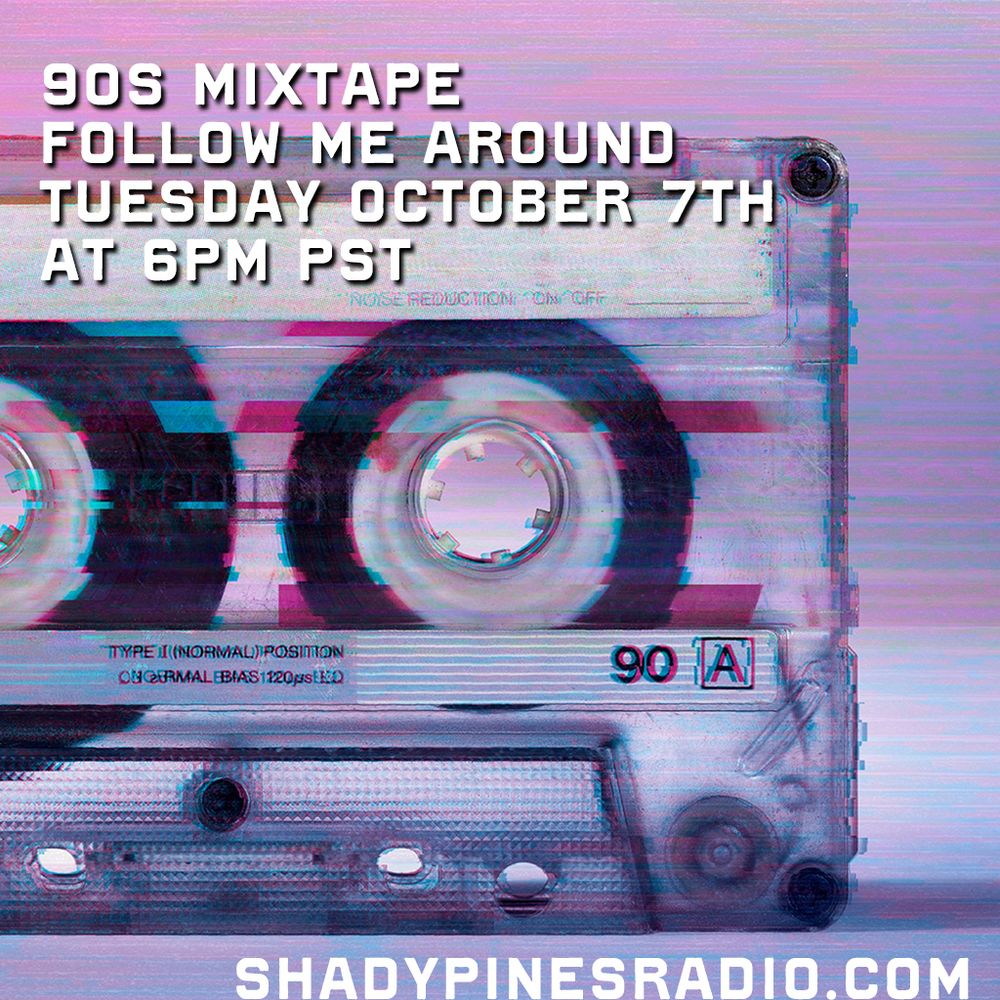 Promo for Follow Me Around, a live radio show feature new and old school indie music on Shady Pines Radio. On Tuesday October 7th a special episode featuring songs from the 90s at 6pm on shadypinesradio.com.