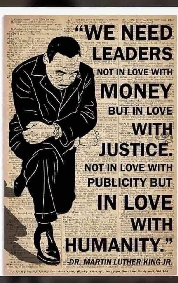 Newspaper print background, silhouette of Dr. Martin Luther King, Jr kneeling next to his quote, “We need leaders not in love with money but in love with justice. Not in love with publicity but in love with humanity.”