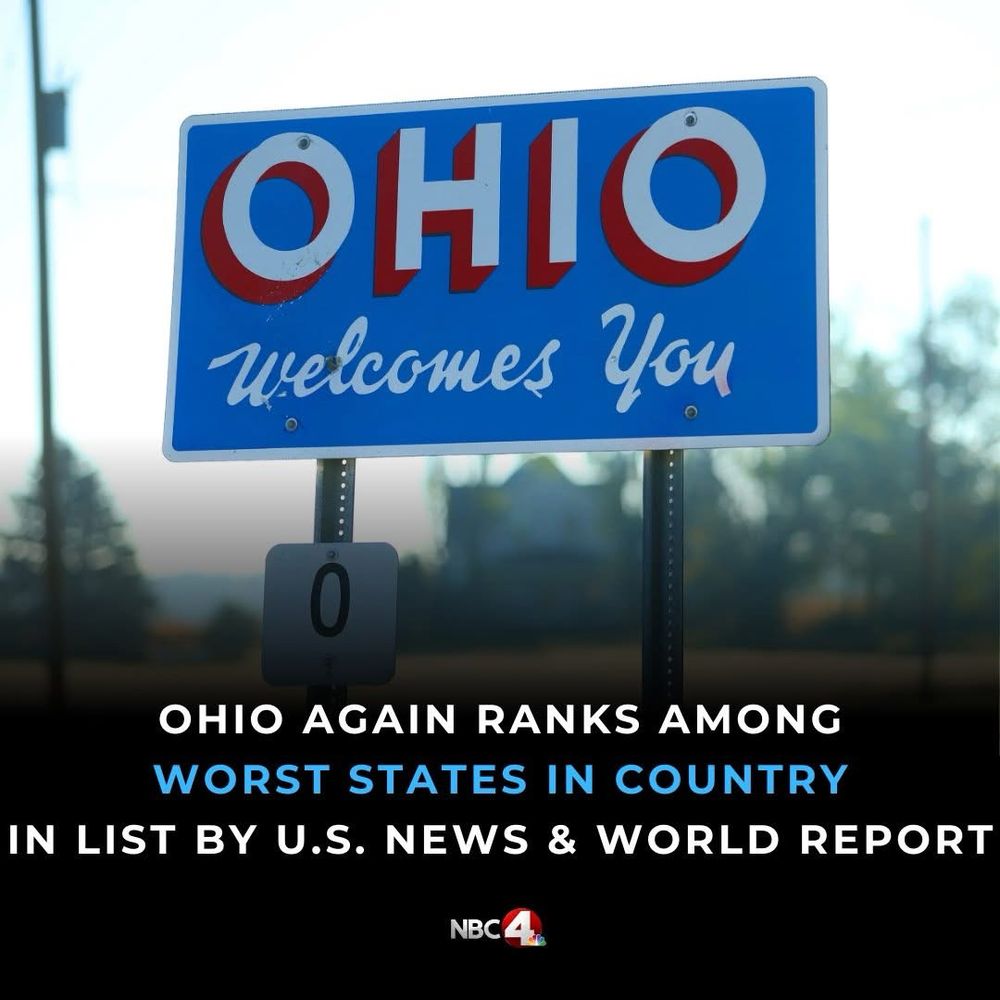 A picture of a sign that says Ohio Welcomes You. Below the picture, the text reads “Ohio again ranks among worst states in country in list by U.S. News and World Report”. The NBC4 logo is beneath the text