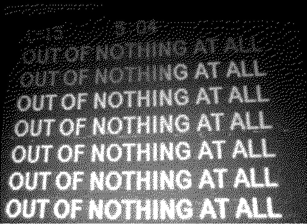 a low resolution picture of a tv screen showing the karaoke lyrics for the air supply song ‘making love out of nothing at all’. the outro of the song repeats the phrase ‘out of nothing at all’ seven times in a row. it has a very existential vibe to it.