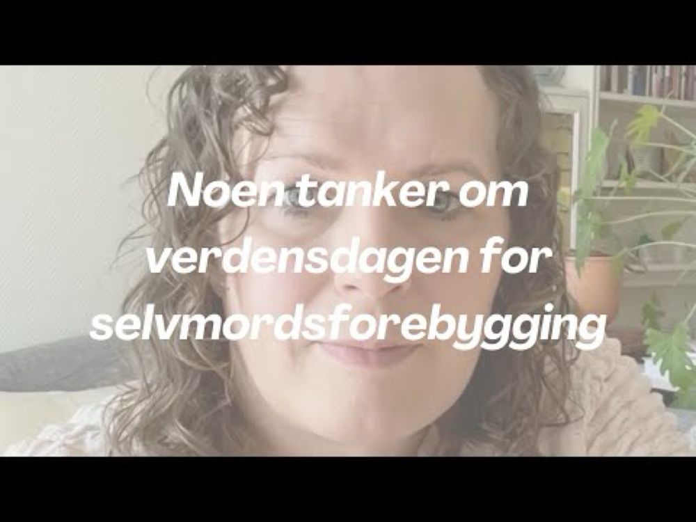 Noen tanker om verdensdagen for selvmordsforebygging