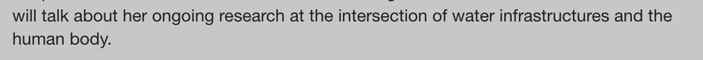 screenshot of part of email about a contemporary art thing, it says 'will talk about her ongoing research at the intersection of water infrastructures and the human body'