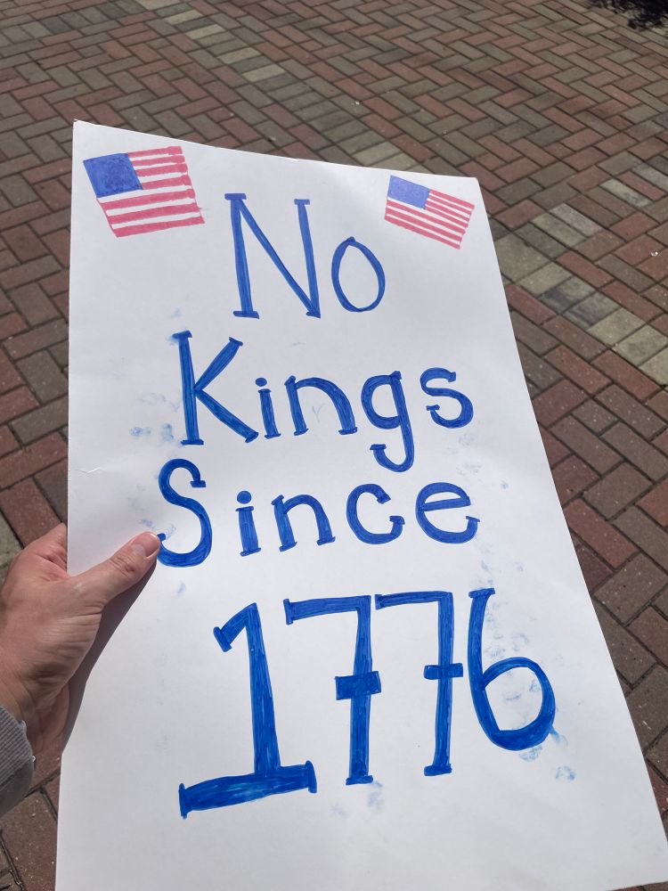 No Kings Since 1776 protest sign 