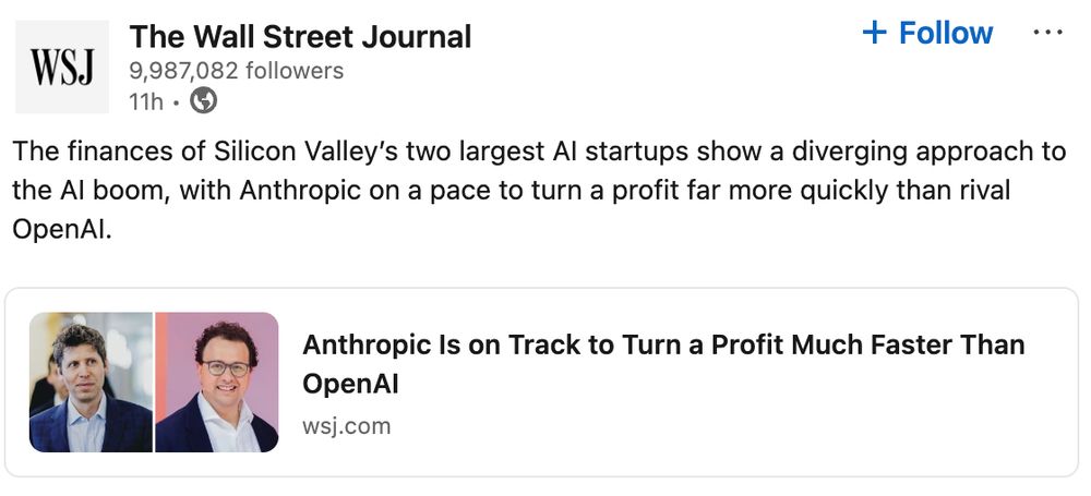 Anthropic Is on Track to Turn a Profit Much Faster Than OpenAI, by The Wall Street Journal.