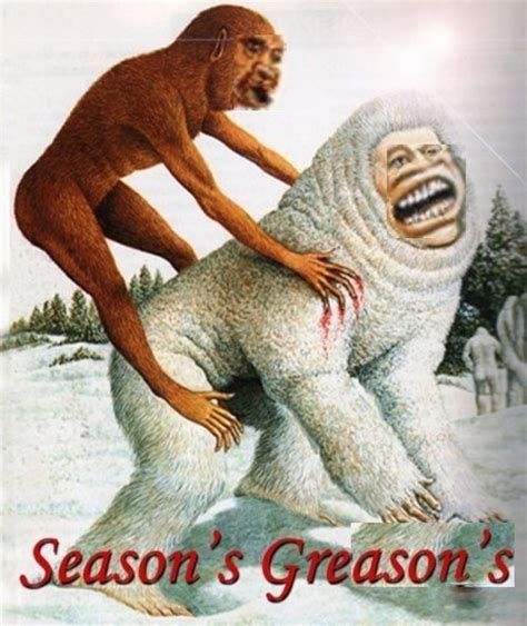 A small brown ape-like thing is latched to the back of a large white yeti creature, drawing blood with its claws. Below this grisly scene is the caption Season's Greason's