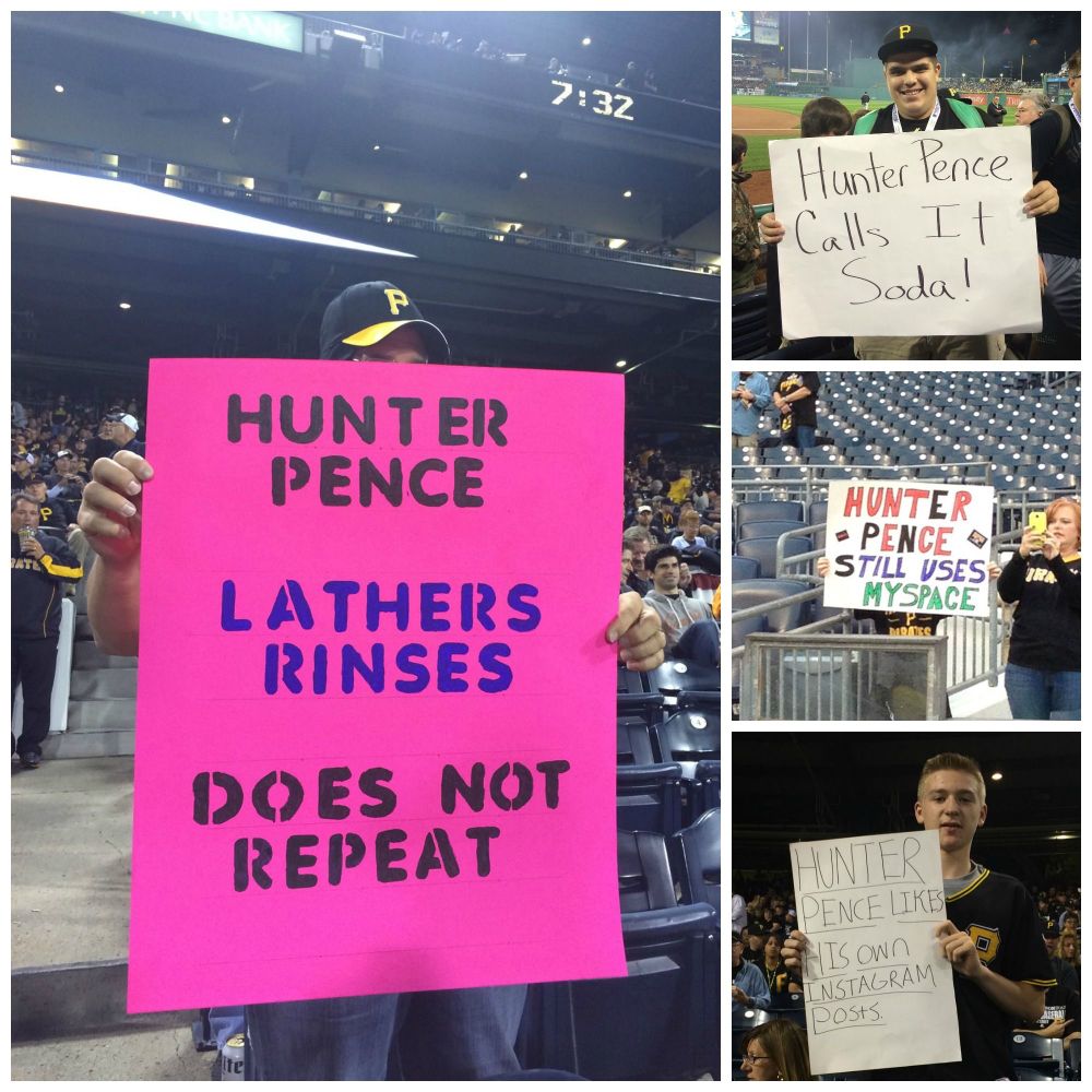 Collage of four signs:
1. Hunter Pence Lathers, Rinses, Does Not Repeat
2. Hunter Pence calls it "soda"
3. Hunter Pence still uses MySpace
