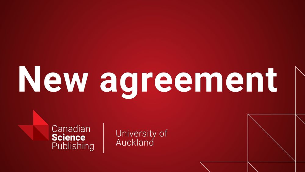 Red gradient background. Overlaid copy reads 'New agreement'. The Canadian Science Publishing logo sits in the bottom left corner of the graphic with copy reading 'University of Auckland'. The CSP blaze emblem sits in the bottom right corner.