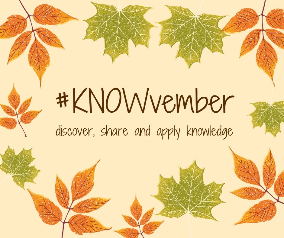 The image has a border of autumn leaves with text that says #KNOWvember discover, share and apply knowledge