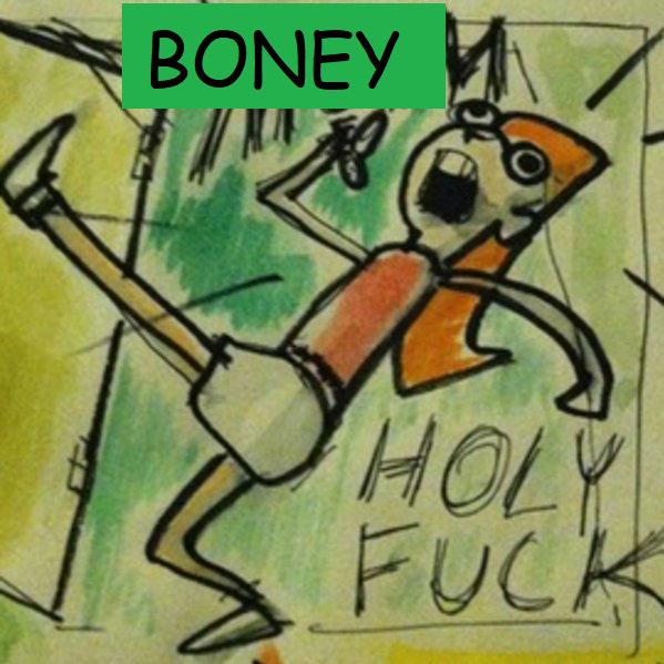 meme of a character kicking in a door yelling MOM HOLY FUCK edited badly in ms paint to say 'BONEY HOLY FUCK'