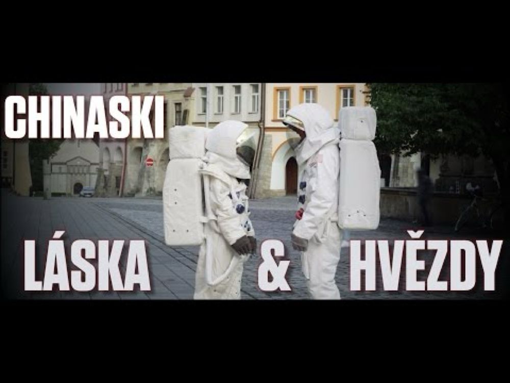 CHINASKI - Láska & Hvězdy (oficiální videoklip)