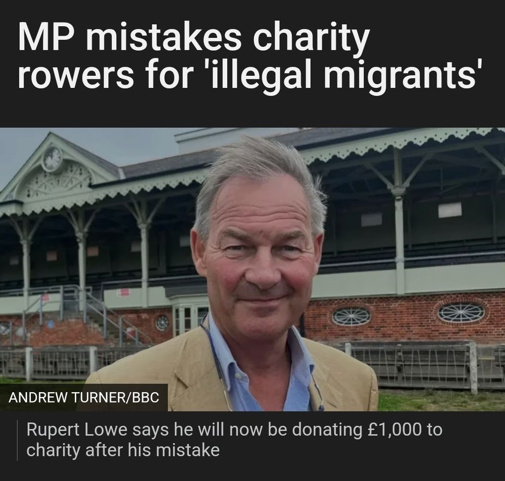 Rupert Lowe, absurdly mistaking charity rowers for "illegal immigrants" 