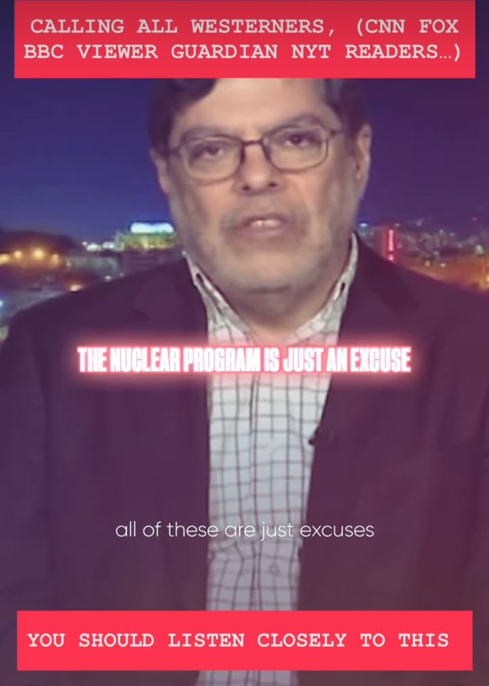 CALLING ALL WESTERNERS, (CNN FOX BBC VIEWER GUARDIAN NYT READERS...)
THE NUCLEAR PROGRAM IS JUST AN EXCUSE
“all of these are just excuses”
YOU SHOULD LISTEN CLOSELY TO THIS