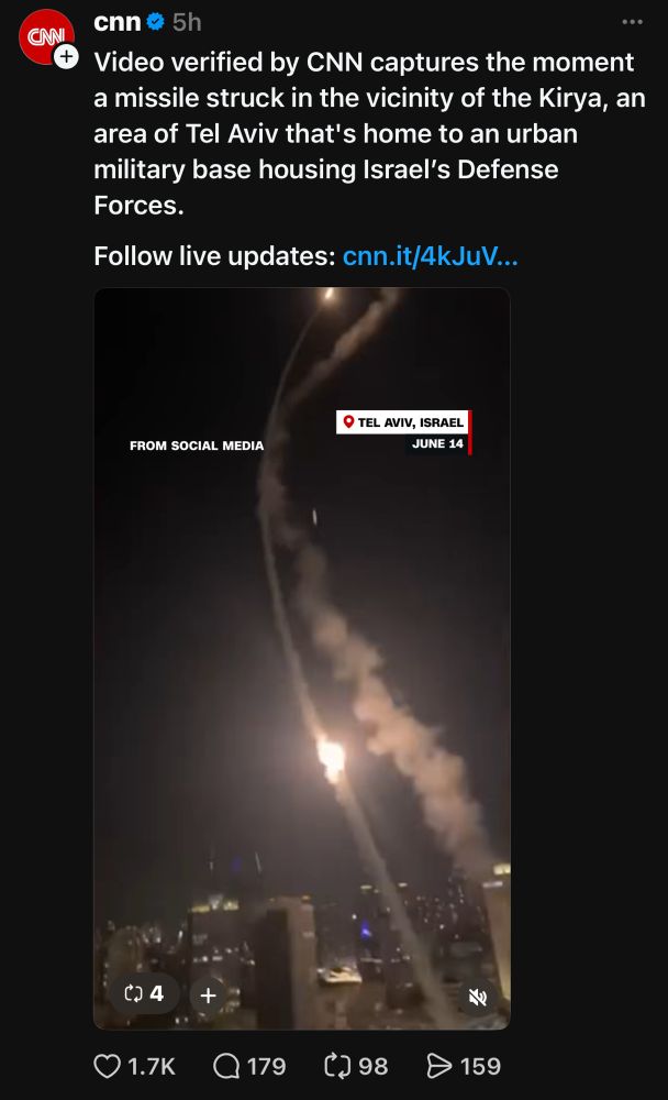 cnn
cnn & 5h
Video verified by CNN captures the moment a missile struck in the vicinity of the Kirya, an area of Tel Aviv that's home to an urban military base housing Israel's Defense Forces.
Follow live updates: cnn.it/4kJuV...
FROM SOCIAL MEDIA
• TEL AVIV, ISRAEL