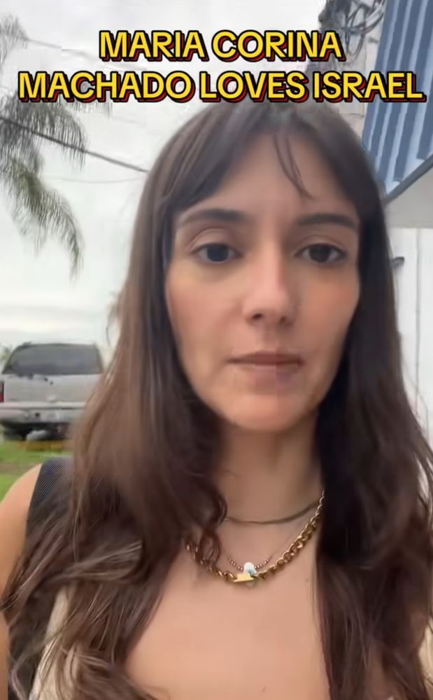 MARIA CORINA
MACHADO LOVES ISRAEL