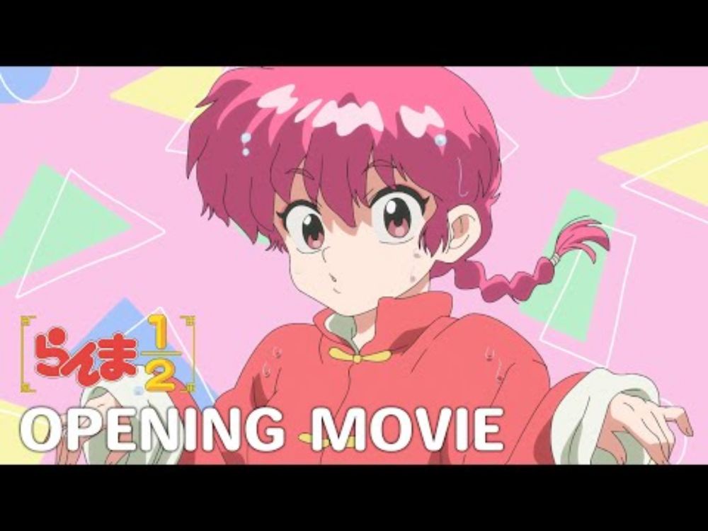 TVアニメ「らんま1/2」ノンクレジットオープニング｜ano「許婚っきゅん」 ／ "Ranma1/2" Opening Movie