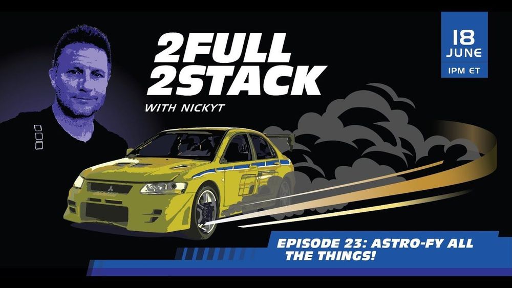 Astro-fy All the Things!