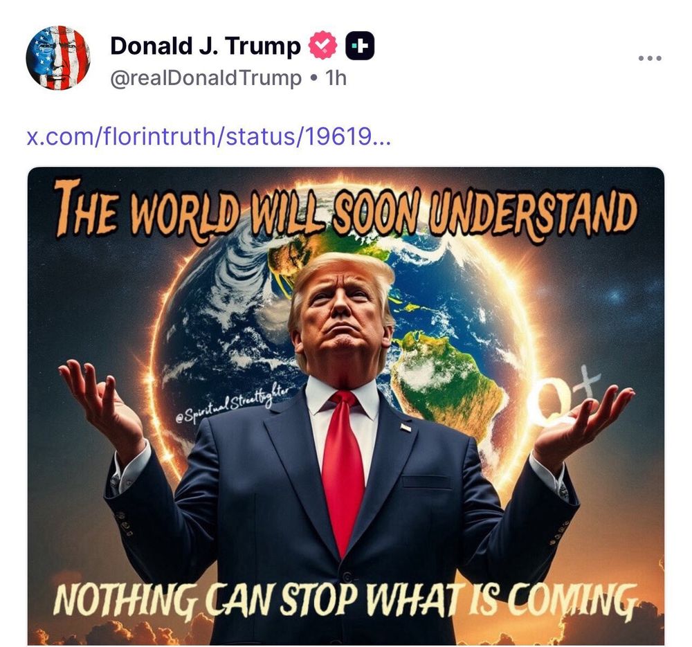 Trump, looking up with hands outstretched, palms up as if holding up the earth, which displays a ring of fire around it. The text says “The World will soon understand…Nothing can stop what is coming.”