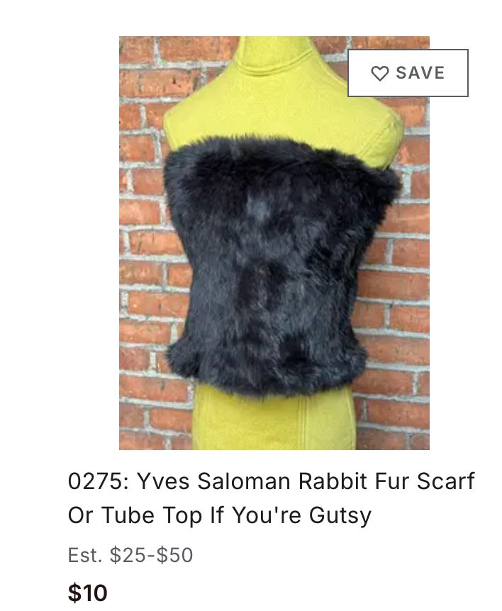 auction listing for Yves Saloman Rabbit Fur Scarf or Tube Top if you're gutsy showing the aforementioned fur scarf on a mannequin 