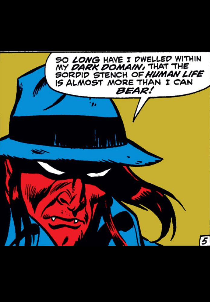 A comic panel close up of the Marvel villain Mephisto, saying “So long have I dwelled in my dark domain, that the sordid stench of human life is almost more than I can bear!”