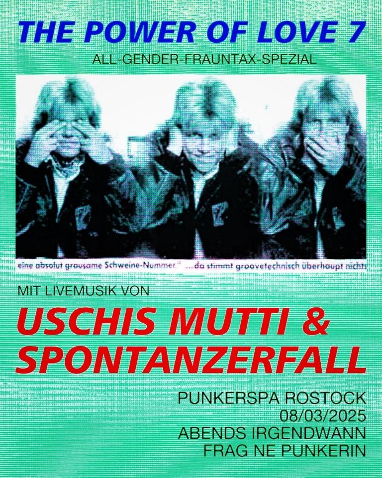 Konzertplakat für die beiden Bands "Uschis Mutti" und "Spontanzerfall", die am 08. März im Punker Spa in Rostock spielen