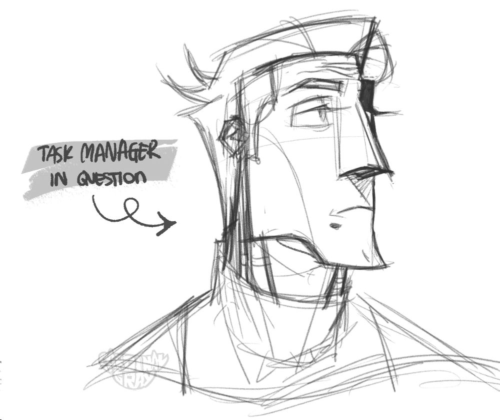 a sketch of Niners looking to the side with a serious expression on his face, one eye obscured by darkness, his iris glowing in the shadows.
an arrow is pointing towards him and text next to it says "Task Manager in question"