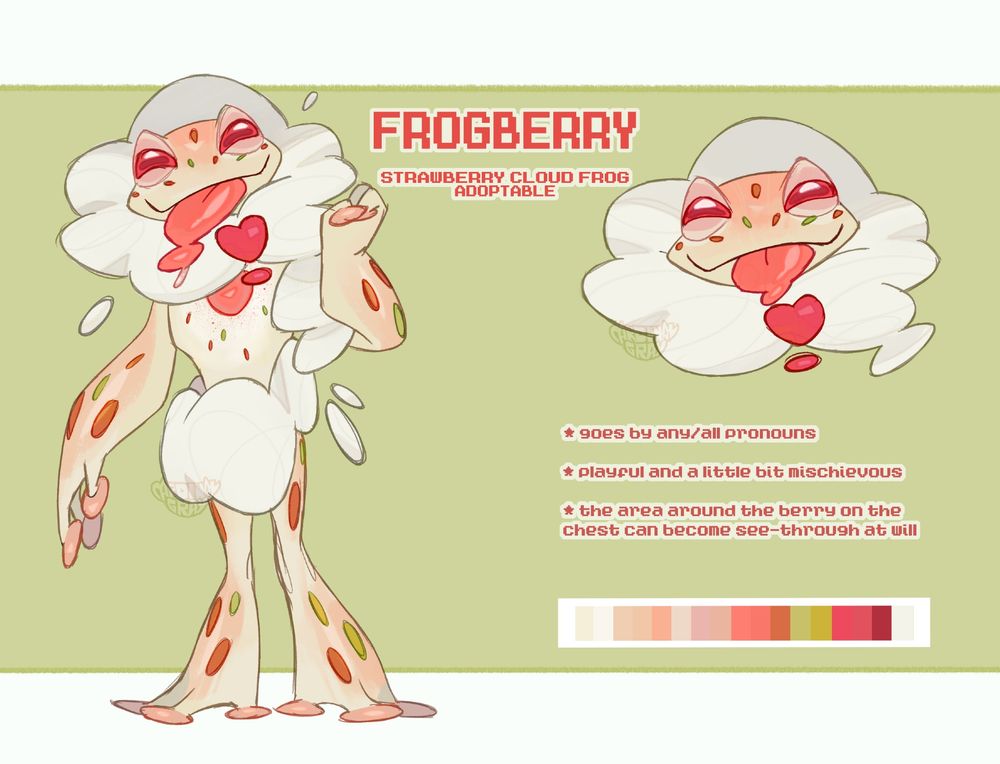 a drawing of an adoptable character - a strawberry cloud frog!

they're styled after a white strawberry with green and red seeds, with clouds around their neck, making up a mane of sorts or a boa, and some around their waist. The clouds around their neck are adorned with a little decorative heart.
he has a sweet and playful expression on her face, tongue sticking out on both the fullbody and portrait.

the text reads:
"FROGBERRY
strawberry cloud frog adoptable

* goes by any/all pronouns
* playful and a little bit mischievous
* the area around the berry on the chest can become see-through at will"