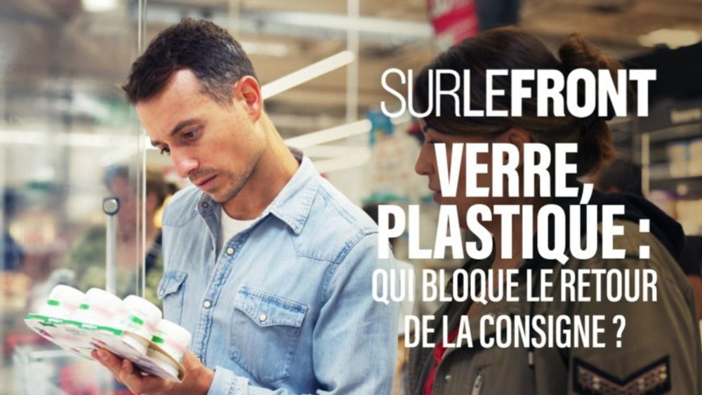 Sur le front Verre, plastique : qui bloque le retour de la consigne ?